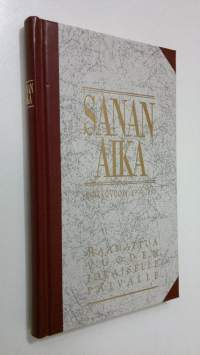 Sanan aika : Raamattua vuoden jokaiselle päivälle : kirkkovuosi 1999-2000