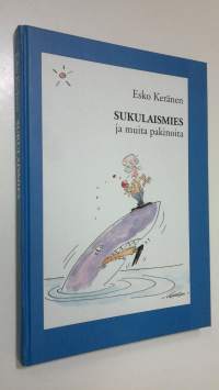 Sukulaismies ja muita pakinoita