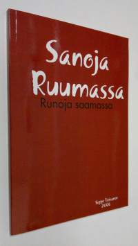 Sanoja ruumassa - Runoja saamassa (UUDENVEROINEN)
