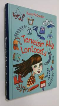 Terveisin Ally, Lontoosta (ERINOMAINEN)