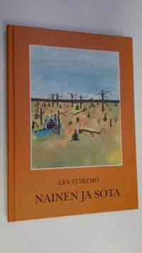 Nainen ja sota : tutkimus Pohjois-Savon Rintamanaiset ry:n jäsenten työstä ja kokemuksista sotatoimialueella vuosina 1939-1945 ja niiden vaikutuksesta heidän soda...