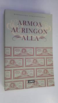 Armoa auringon alla : kuubalaisia nykynovelleja