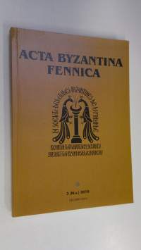 Acta Byzantina Fennica vol 3 (N.s.) 2010