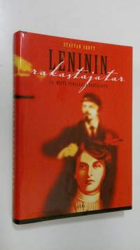 Leninin rakastajatar ja muita venäläisiä kohtaloita