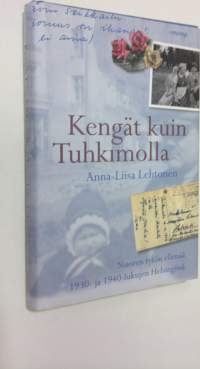 Kengät kuin Tuhkimolla : nuoren tytön elämää 1930- ja 1940-lukujen Helsingissä