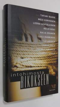 Intohimosta rikokseen