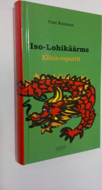 Iso lohikäärme : Kiina-raportti (ERINOMAINEN)