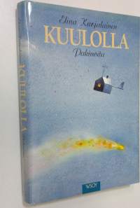 Kuulolla : pakinoita