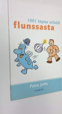 1001 tapaa selvitä flunssasta