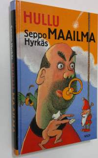 Hullu maailma (ERINOMAINEN)