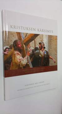 Kristuksen kärsimys : valokuvia elokuvasta the passion of the christ