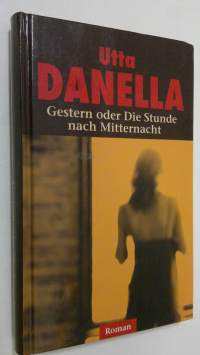 Gestern oder Die Stunde nach Mitternacht