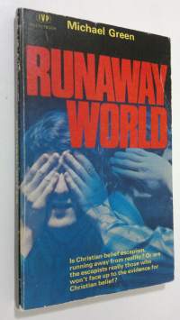 Runaway world