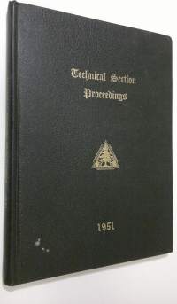Technical section proceedings : thirty-seventh annual meeting