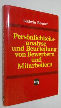 Persönlichkeits-analyse und Beurteilung von Bewerbern und Mitarbeitern