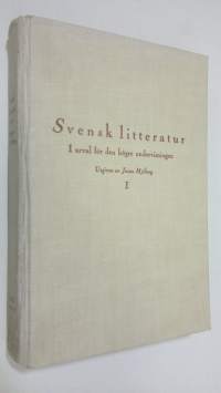 Svensk litteratur från dalin till våra dagar ; Förklaringar och bibliografi till svensk litteratur från dalin till våra dagar