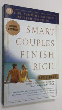 Smart Couples Finish Rich : 9 steps to creating a rich future for you and your partner
