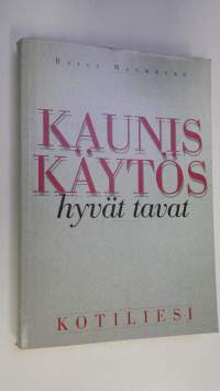 Kaunis käytös, hyvät tavat