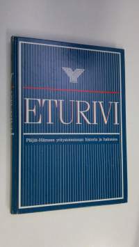 Eturivi : Päijät-Hämeen yritystoiminnan historia ja hakuteos