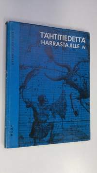 Tähtitiedettä harrastajille : 4