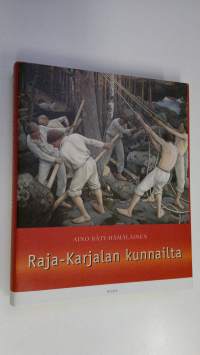 Raja-Karjalan kunnailta (ERINOMAINEN)