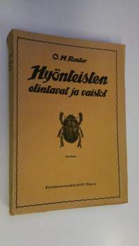 Hyönteisten elintavat ja vaistot : yhteiskunnallisten vaistojen sarastukseen saakka