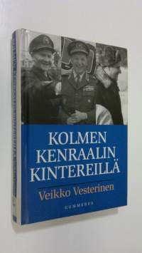 Kolmen kenraalin kintereillä