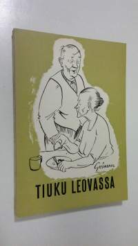 Tiuku leovassa : Valittuja juttuja Savon sanomista