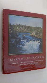 Kuopiosta Kuusamoon : erämaitten kauneutta = I de finska ödemarkena = In den finnischen Einöden = In the Finnish wilds