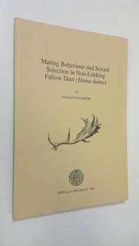 Mating Behaviour and Sexual Selection in Non-Lekking Fallow Deer