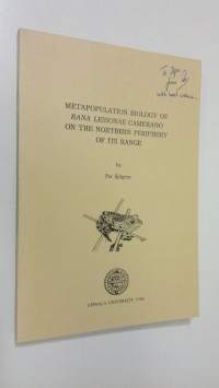 Metapopulation biology of Rana lessonae camerano on the northern periphery of its range