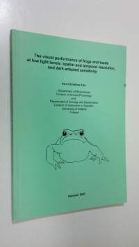 The visual performance of frogs and toads at low light levels : spatial and temporal resolution, and dark-adapted sensitivity