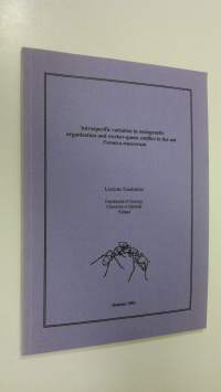 Intraspecific variation in sociogenetic organisation and worker-queen conflict in the ant Formica truncorum