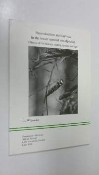 Reproduction and survival in the lesser spotted woodpecker