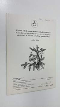 Habitat selection, movements and distribution of Eurasian red squirrel (Sciurus vulgaris) in boreal landscapes in relation to habitat fragmentation