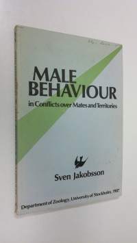 Male Behaviour in Conflicts Over Mates and Territories