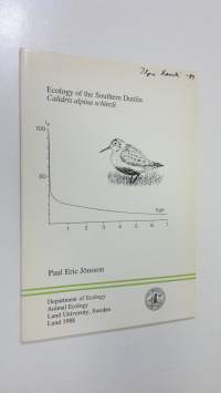Ecology of the Southern Dunlin Calidris Alpina Schinzii (signeerattu)