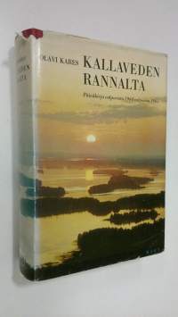 Kallaveden rannalta : päiväkirja valpurista 1964 valpuriin 1965 : valokuvat tekijän