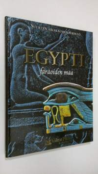 Egypti, faraoiden maa
