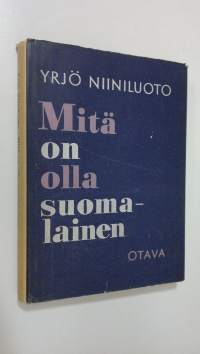 Mitä on olla suomalainen