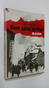 Kun sota syttyi 30.11.1939