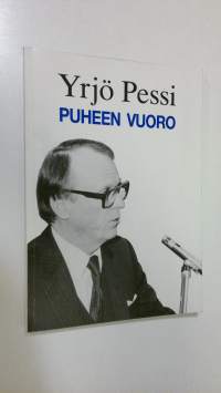 Puheen vuoro (signeerattu) : puheita ja kirjoituksia vuosilta 1980-84