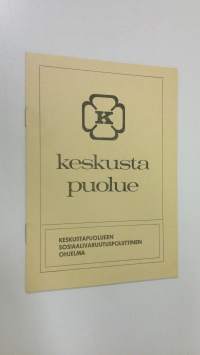 Keskustapuolueen sosiaalivakuutuspoliittinen ohjelma