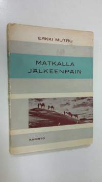 Matkalla jälkeenpäin