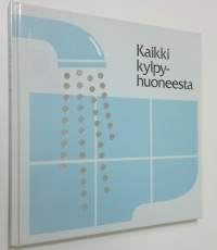 Kaikki kylpyhuoneesta