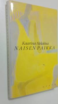 Naisen paikka : novelleja