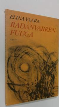 Radanvarren fuuga : runoja