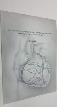 Anaesthetic considerations for patients undergoing coronary artery bypass surgery