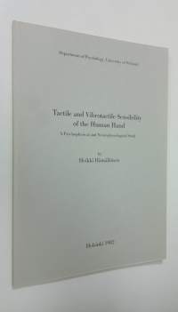 Tactile and vibrotactile sensibility of the human hand : a psychophysical and neurophysiological study