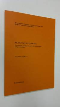 Alzheimer&#039;s disease : neurological, neuropsychological, neuropathological and genetic studies